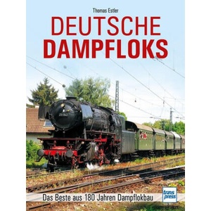 Deutsche Dampfloks | Thomas Estler (ISBN: 9783613717268)