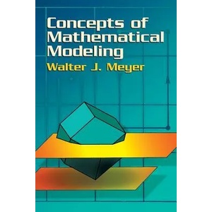 Concepts of Mathematical Modeling | Walter J. Meyer (ISBN: 9780486435152)