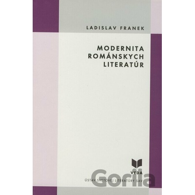 Modernita románskych literatúr - Ladislav Franek