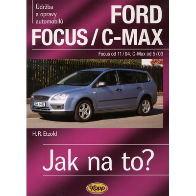 FORD FOCUS/C-MAX, Focus od 11/04, C-Max od 5/03, č. 97 - Hans-Rüdiger Etzold