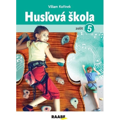 Husľová škola zošit 5 - Viliam Kořínek