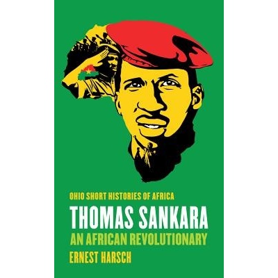 Thomas Sankara: An African Revolutionary Harsch ErnestPaperback