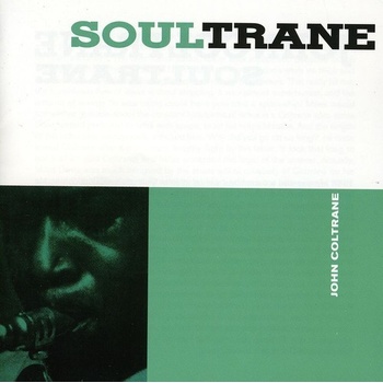 COLTRANE JOHN: SOULTRANE CD