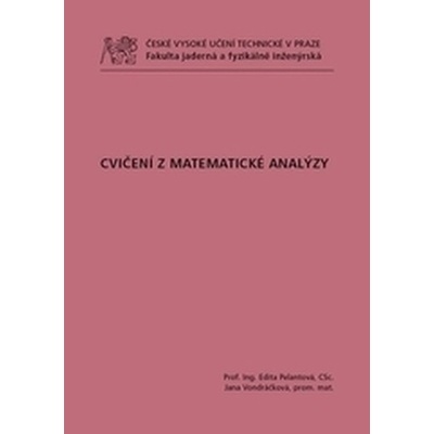 Pelantová Edita - Cvičení z matematické analýzy