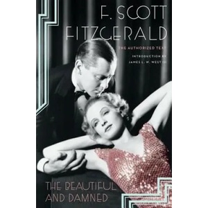 The Beautiful and Damned | F. Scott Fitzgerald, James L. W. West (ISBN: 9781476733425)