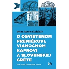 O osvietenom premiérovi, vianočnom kaprovi a slovenskej Gréte