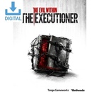The Evil Within The Executioner