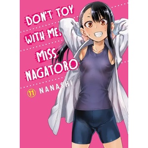 Don't Toy With Me, Miss Nagatoro, Vol. 11 (ISBN: 9781647290924)