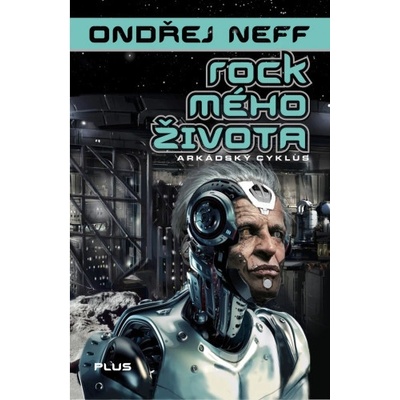 Rock mého života - Neff Ondřej