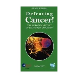 Defeating Cancer! : The Biological Effect of Deuterium Depletion | Gabor Somlyai (2002)