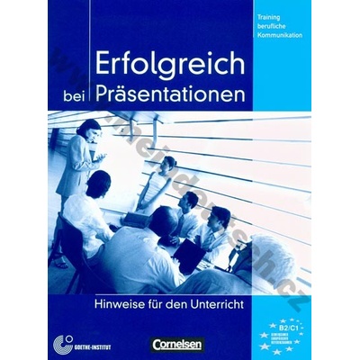 Erfolgreich bei Präsentationen metodická príručka