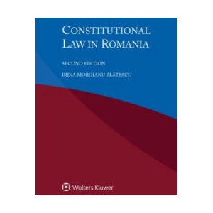 Constitutional Law in Romania | Irina Zlatescu (ISBN: 9789041188915)