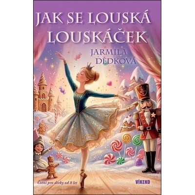 Jak se louská Louskáček