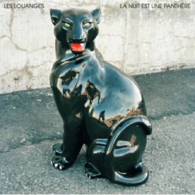 LES LOUANGES - La Nuit Est Une Panthere LP