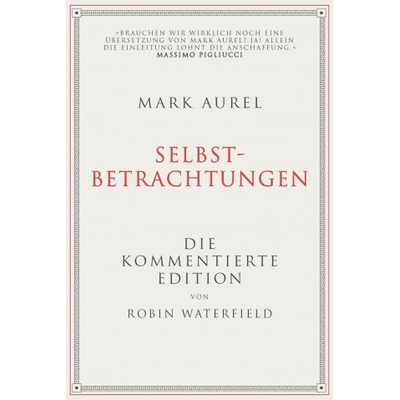 Mark Aurel: Selbstbetrachtungen | Mark Aurel, Elisabeth Liebl
