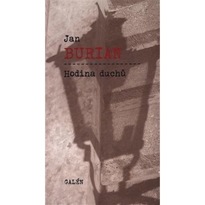 Hodina duchů - Jan Burian