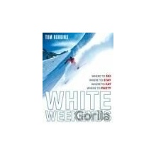 White Weekends - Tom Robbins
