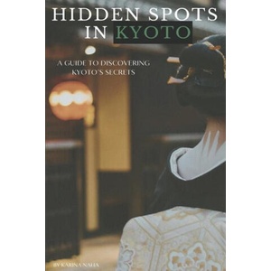 Hidden Spots in Kyoto | Kiara Igarashi, Miya Sakata (2024)