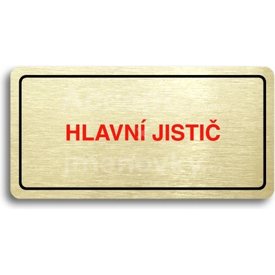 ACCEPT Piktogram HLAVNÍ JISTIČ - zlatá tabulka - barevný tisk