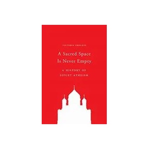 Sacred Space Is Never Empty | Victoria Smolkin (ISBN: 9780691197234)
