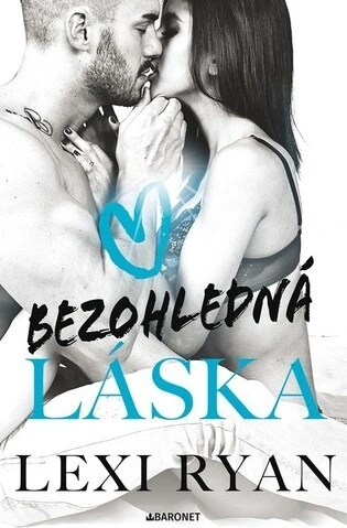 Bezohledná láska