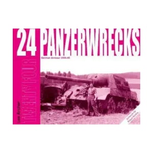 Panzerwrecks 24 | Lee Archer (ISBN: 9781908032249)
