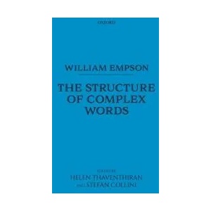 William Empson: The Structure of Complex Words | William Empson (ISBN: 9780198713432)
