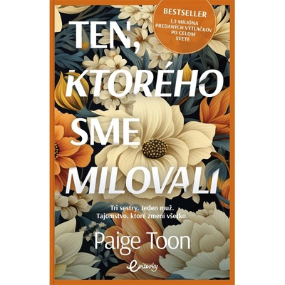 Ten, ktorého sme milovali - Toon Paige