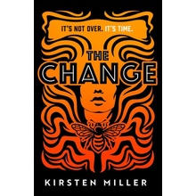 The Change - Kirsten Miller