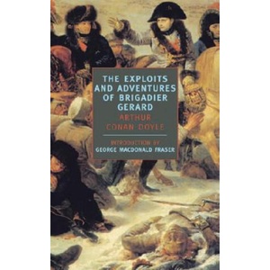 Exploits and Adventures of Brigadier Gerard | Arthur Conan Doyle, George MacDonald Fraser, George MacDonald Fraser (ISBN: 9780940322738)