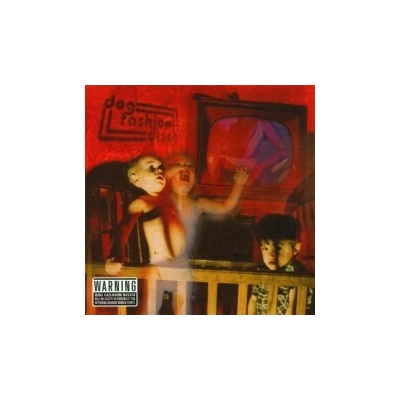 Dog Fashion Disco - Anarchists Of Good Taste CD