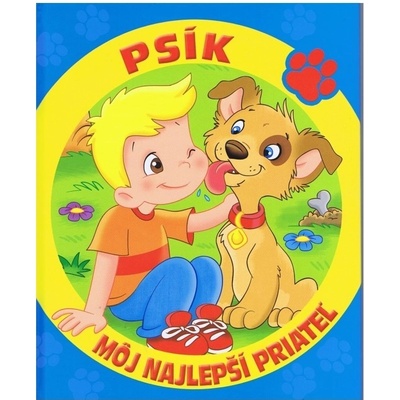 Môj najlepší priateľ psík