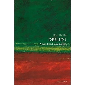 Druids: A Very Short Introduction | Barry Cunliffe (ISBN: 9780199539406)