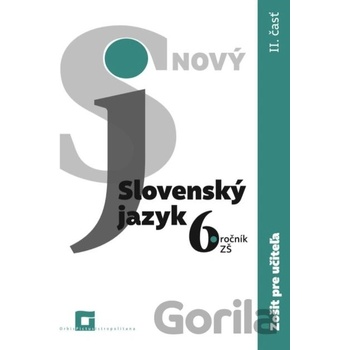 Slovenský jazyk 6. ročník ZŠ - 2. časť (zošit pre učiteľa) - Jarmila Krajčovičová