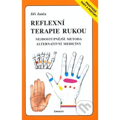Reflexní terapie rukou - Jiří Janča
