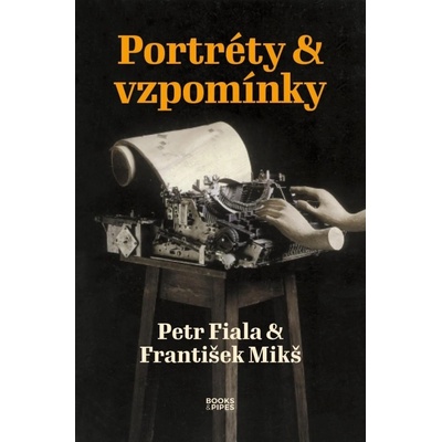 Portréty & vzpomínky - Petr Fiala