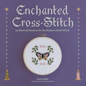 Enchanted Cross-Stitch (ISBN: 9780762483259)