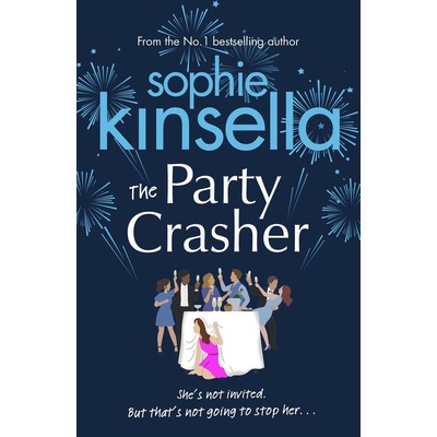 The Party Crasher - Sophie Kinsella