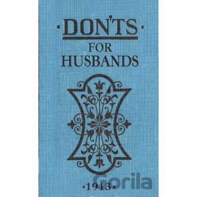 Don'ts for Husbands - Blanche Ebbutt - Hardback