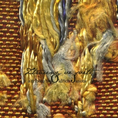 V/A: A TRIBUTE TO OLDRICH JANOTA: ZTRACENY VE SVETE CD