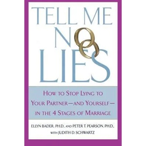 Tell Me No Lies | Ellyn Bader, Peter T. Pearson, Judith D. Schwartz (ISBN: 9780312280628)