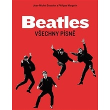 Beatles Všechny písně - Jean-Michel Guesdon