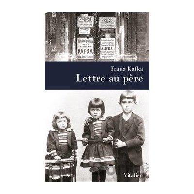 Lettre au Pere - Franz Kafka