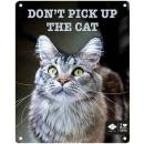 EBI D&D kovová tabuľa: ,,Don't pick up the cat\" 20 x 25 cm