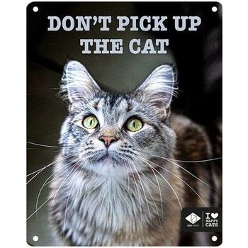 EBI D&D kovová tabuľa: ,,Don't pick up the cat\" 20 x 25 cm