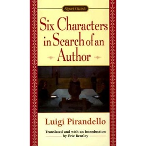 Six Characters in Search of an Author | Luigi Pirandello, Erice Bentley, Eric Bentley (2005)