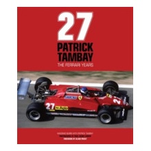 Patrick Tambay - The Ferrari Years - Tambay Patrick