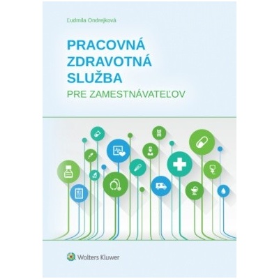 Pracovná zdravotná služba pre zamestnávateľov - Ľudmila Ondrejková