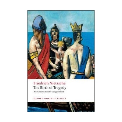 The Birth of Tragedy - F. Nietzsche