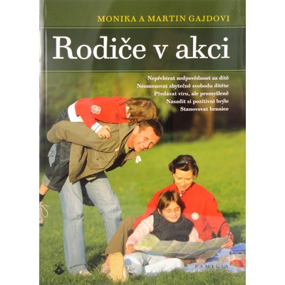 Rodiče v akci - Gajdovi Monika a Martin